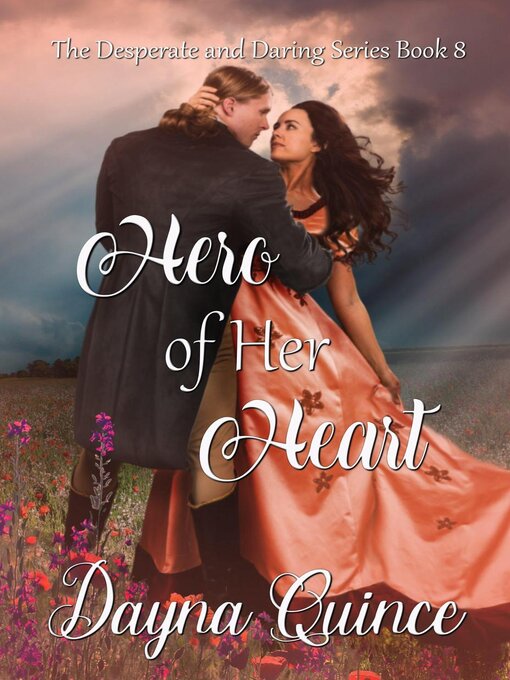 Title details for Hero of Her Heart by Dayna Quince - Wait list